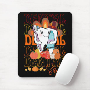 Thanksgiving Dental Squad Festive Dental Team Mouse Pad