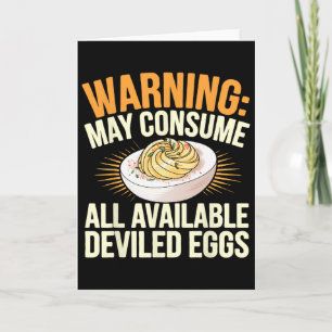 Thanksgiving Dinner May Consume All Deviled Eggs Card