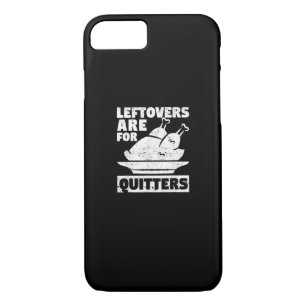 Thanksgiving Dinner Turkey Day Leftovers Are For Q Case-Mate iPhone Case
