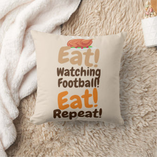 Thanksgiving Eat, Watching Football, Eat Repeat Throw Pillow