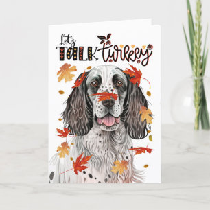 Thanksgiving English Setter Dog Lets Talk Turkey Holiday Card