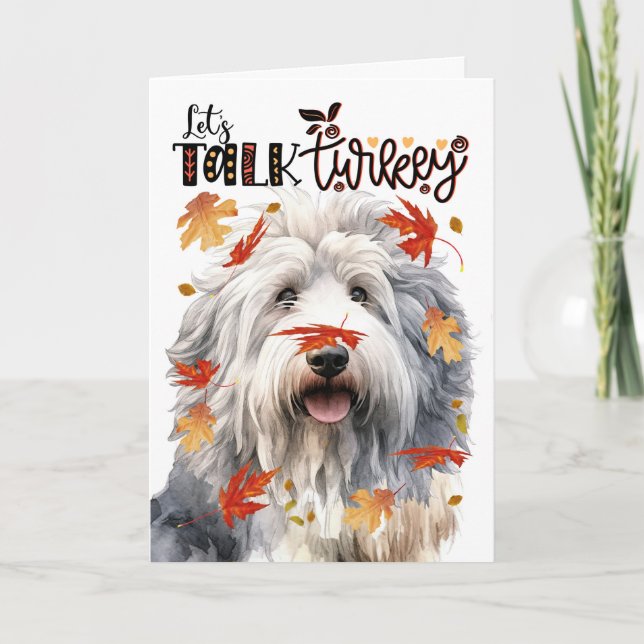 Thanksgiving English Sheepdog Dog Lets Talk Turkey Holiday Card (Front)