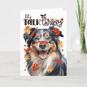 Thanksgiving English Shepherd Dog Lets Talk Turkey Holiday Card