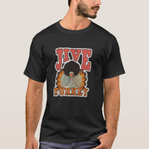 Thanksgiving & Fall Apparel, Jive Turkey - Retro 1 T-Shirt