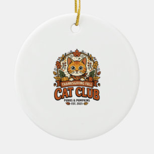 Thanksgiving Fall Cat Cat Lover Gift - Thanksgivin Ceramic Ornament