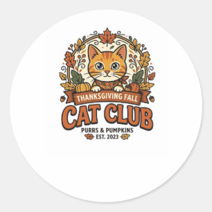 Thanksgiving Fall Cat Cat Lover Gift - Thanksgivin Classic Round Sticker