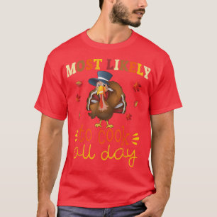 Thanksgiving Family Matching Set Most likely to Co T-Shirt