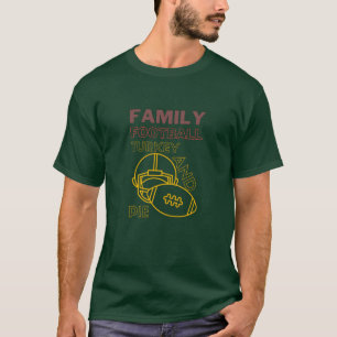 Thanksgiving Family Turkey Pie Football T-Shirt