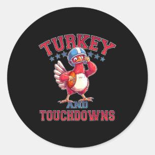 Thanksgiving Football Turkey &amp; Touchdowns Game Classic Round Sticker