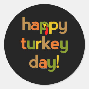 Thanksgiving for Men Women Happy Turkey Day Fall Classic Round Sticker