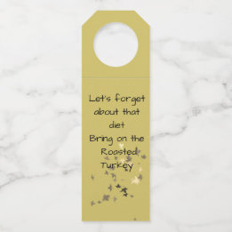 Thanksgiving - funny Bottle Hanger Tag