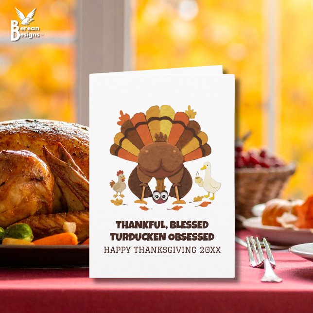 Thanksgiving Funny Turducken Card (Funny THANKFUL BLESSED TURDUCKEN OBSESSED Thanksgiving card with custom text to make friends laugh.)
