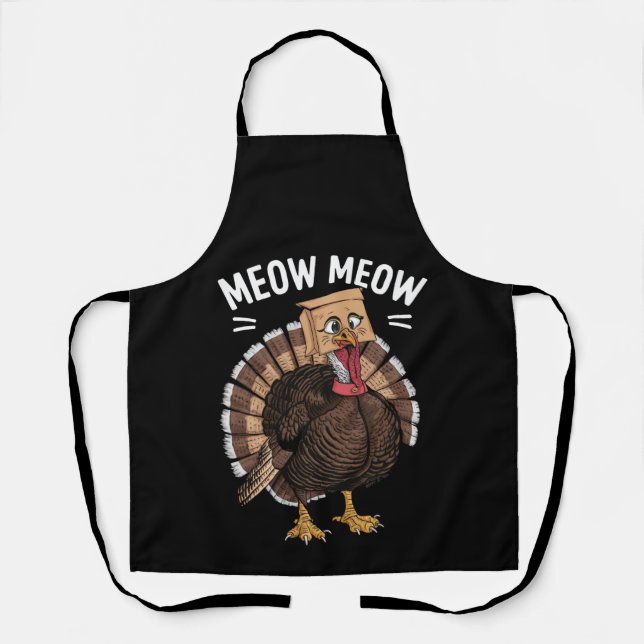 Thanksgiving Funny Turkey Cat Meow Fall Apron (Front)