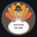 Thanksgiving funny turkey custom text template classic round sticker<br><div class="desc">Sticker template to be customized with your own text,  featuring a funny pilgrim hat turkey.</div>