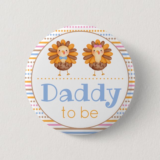 Thanksgiving Gender Reveal Turkey Daddy 2 Inch Round Button (Front)