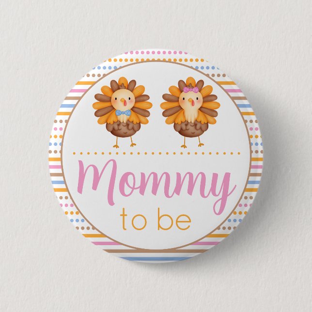 Thanksgiving Gender Reveal Turkey Mommy 2 Inch Round Button (Front)
