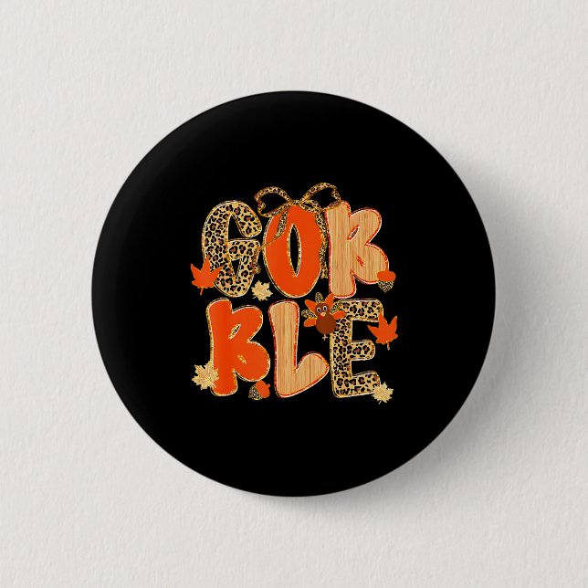 Thanksgiving Gobble Coquette Preppy Leopard Turkey 2 Inch Round Button (Front)