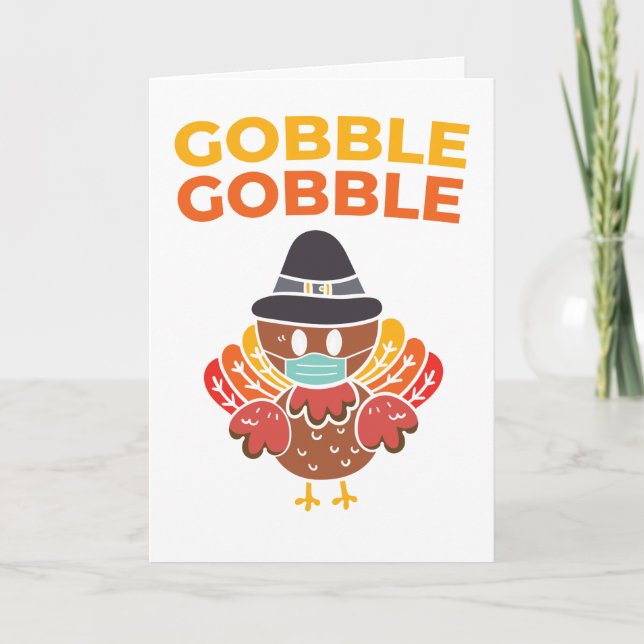Thanksgiving Gobble Gobble Funny Turkey Mask Card (Front)