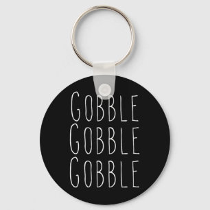 Thanksgiving gobble gobble keychain