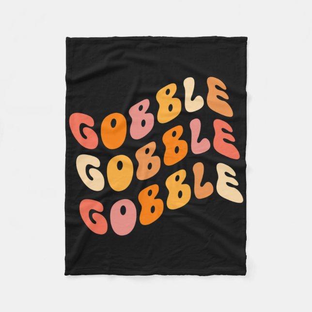 Thanksgiving Gobble Script Groovy Style Thankful F Fleece Blanket (Front)
