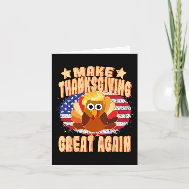 Thanksgiving Great Again Trump Turkey Funny 2024 G Card (Front)