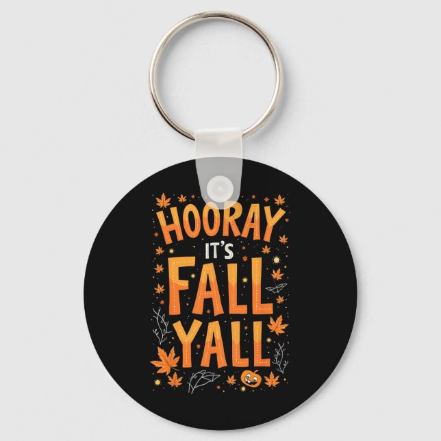 Thanksgiving Halloween Hooray Its Fall Y'all Fall  Keychain (Front)