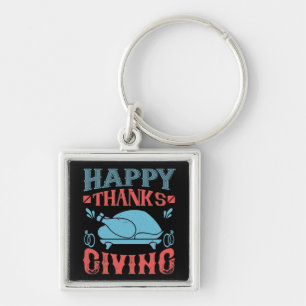 Thanksgiving - Happy Thanksgiving Keychain