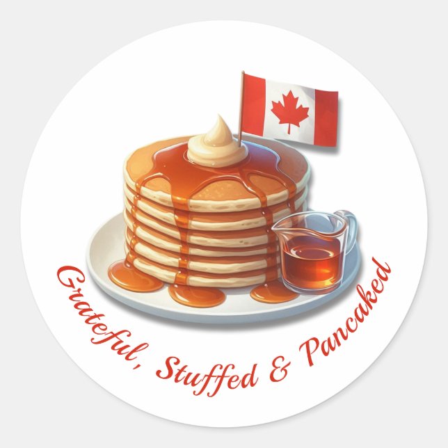 Thanksgiving Humour Canada | Maple Pancakes & Fall Classic Round Sticker (Front)