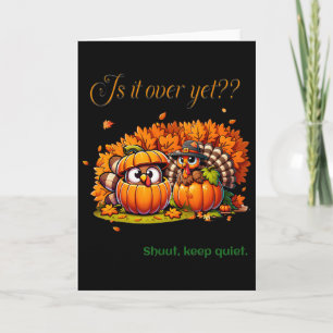 Thanksgiving Humour Fun Turkey Lovers Family Gathe Card