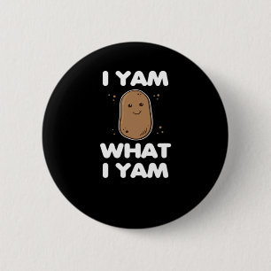 Thanksgiving I Yam What I Yam Funny Fall Classic 2 Inch Round Button