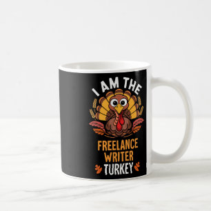 Thanksgiving I'm The Freelance Writer Turkey Match Coffee Mug