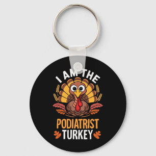 Thanksgiving I'm The Podiatrist Turkey Matching  Keychain