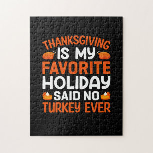 Thanksgiving Is My Favourite Holiday Jigsaw Puzzle