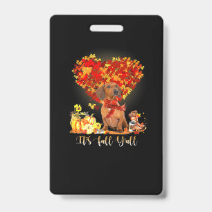 Thanksgiving It's Fall Y'all Dachshund Badge