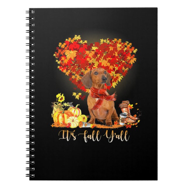 Thanksgiving It's Fall Y'all Dachshund Notebook (Front)