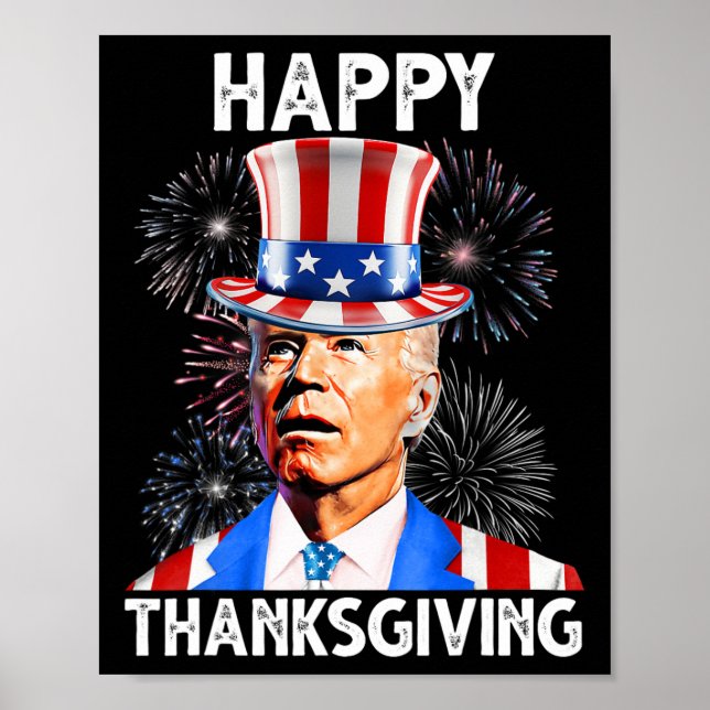 Thanksgiving Joe Biden Firework Patriotic 4th Of J Poster (Front)