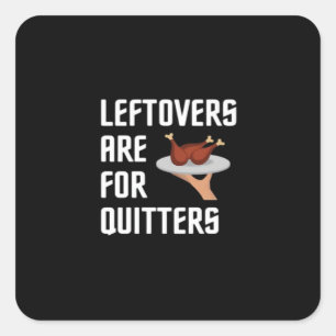 Thanksgiving Leftovers Classic Vintage Style Square Sticker