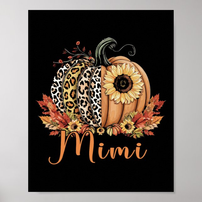 Thanksgiving Leopard Pumpkin And Sunflower Mimi  Poster (Front)