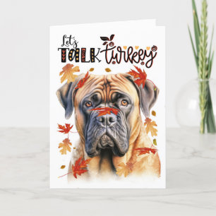 Thanksgiving Mastiff Dog Lets Talk Turkey Holiday Card