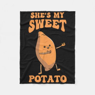 Thanksgiving Matching Couple She's My Sweet Potato Fleece Blanket