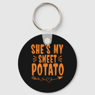 Thanksgiving Matching Couple She's My Sweet Potato Keychain