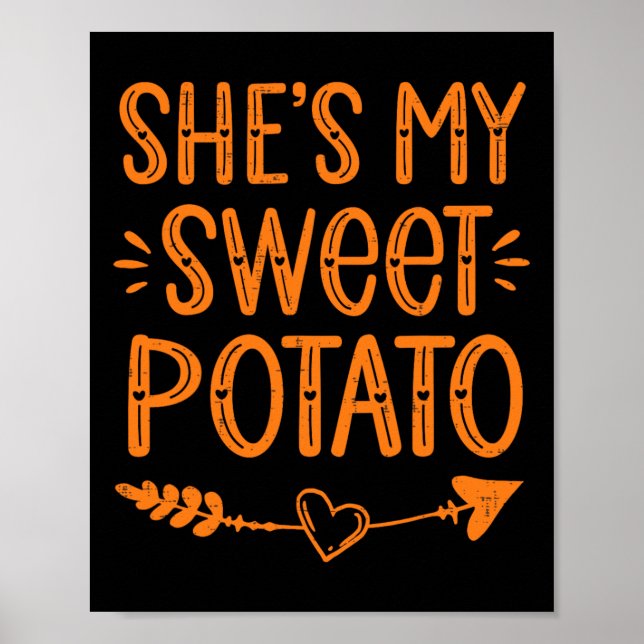 Thanksgiving Matching Couples She's My Sweet Potat Poster (Front)