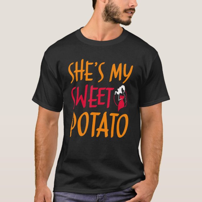 Thanksgiving Matching Couples She's My Sweet Potat T-Shirt (Front)