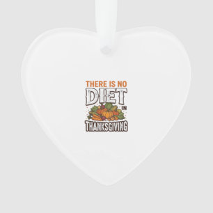 Thanksgiving No Diet Vintage Vegetable Holiday Des Ornament