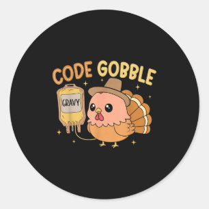Thanksgiving Nurse Code Gobble Funny Rn Cna Medica Classic Round Sticker