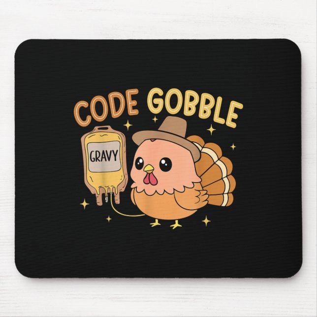 Thanksgiving Nurse Code Gobble Funny Turkey Rn Cna Mouse Pad (Front)
