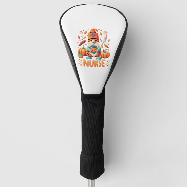 Thanksgiving Nurse Gnomes Fall Scrub Golf Head Cover (Front)