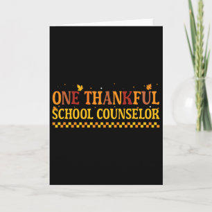 Thanksgiving One Thankful School Counsellor  Card
