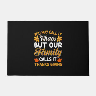 Thanksgiving Our Family Calls It Thanks Giving Doormat