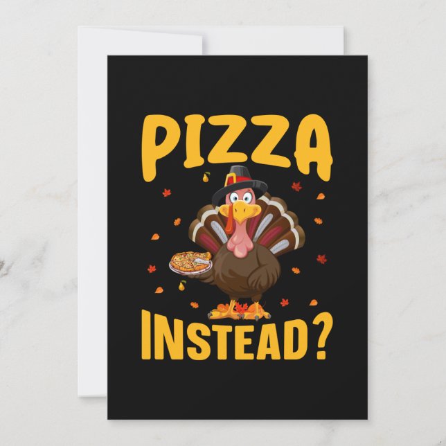 Thanksgiving Pizza Instead Invitation (Front)